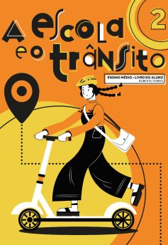 A Escola e o Trânsito 2 – Ensino Médio – Livro do Aluno