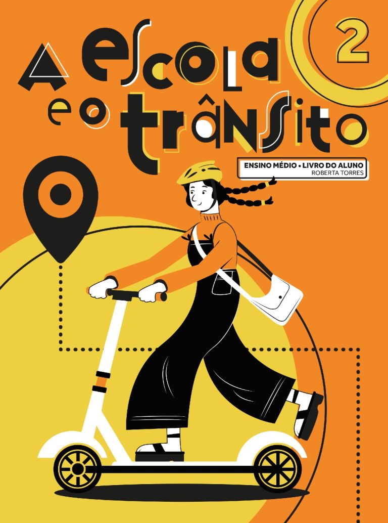 A Escola e o Trânsito 2 – Ensino Médio – Livro do Aluno