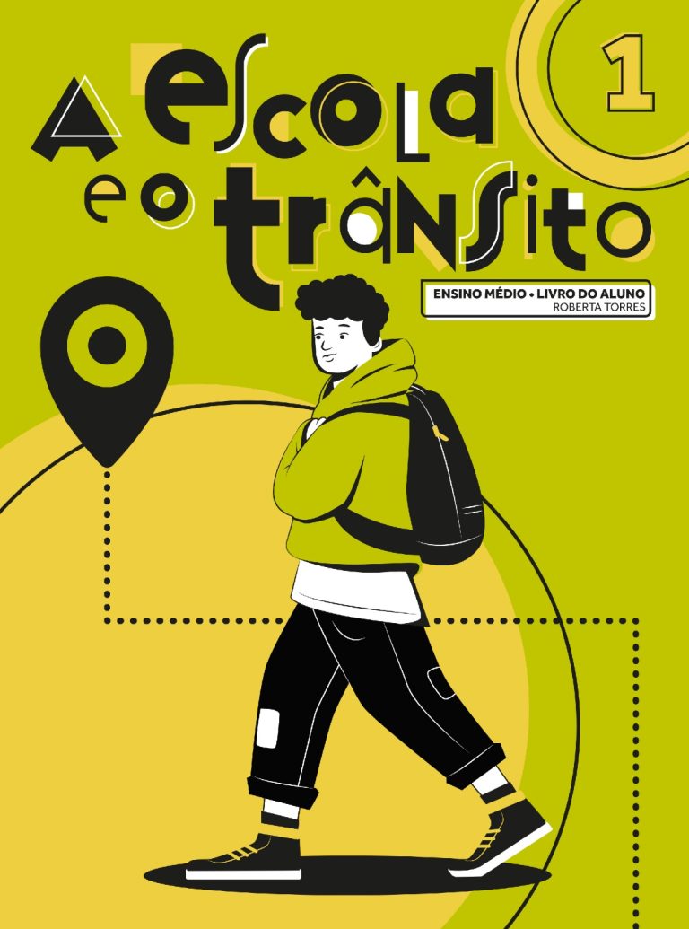A Escola e o Trânsito 1 – Ensino Médio – Livro do Aluno
