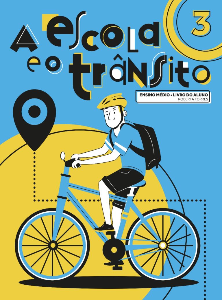 A Escola e o Trânsito 3 – Ensino Médio – Livro do Aluno