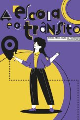 A Escola e o Trânsito – Ensino Médio – Livro do Professor