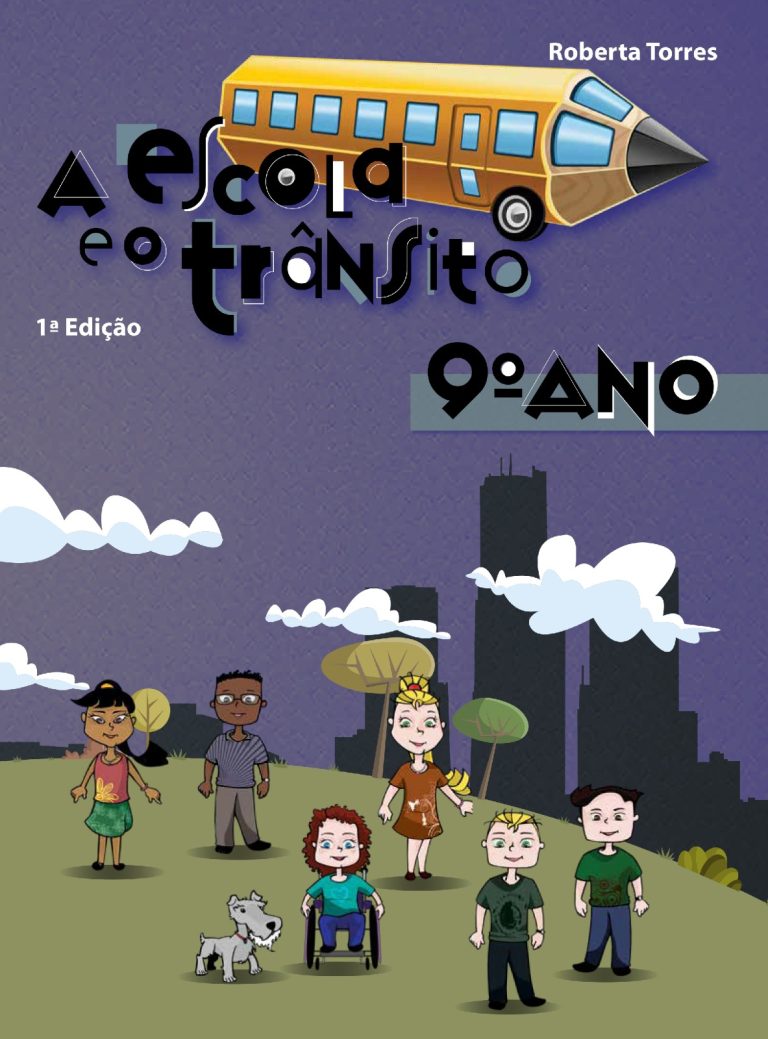 A Escola e o Trânsito – 9º Ano