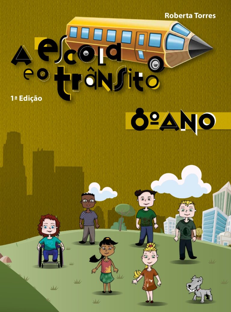 A Escola e o Trânsito – 8º Ano
