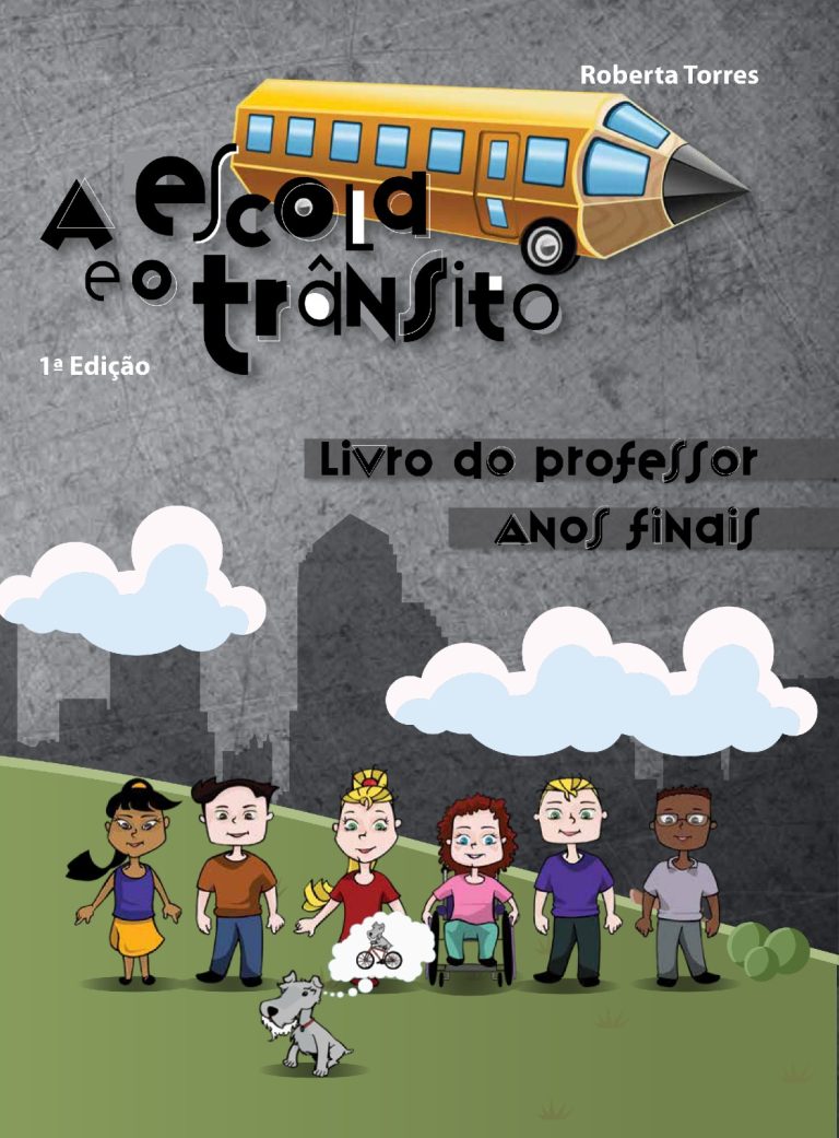 A Escola e o Trânsito – Livro do Professor – Anos Finais