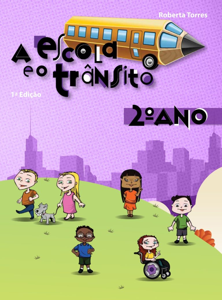 A Escola e o Trânsito – 2º Ano