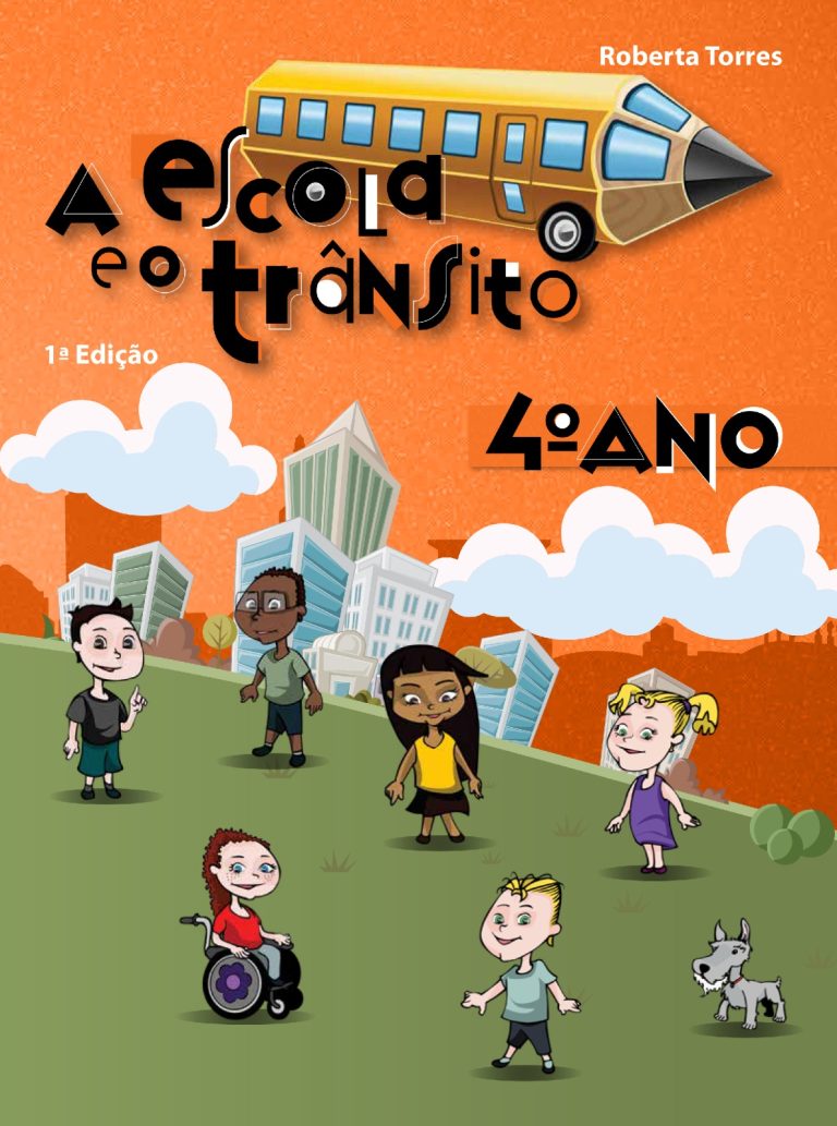 A Escola e o Trânsito – 4º Ano