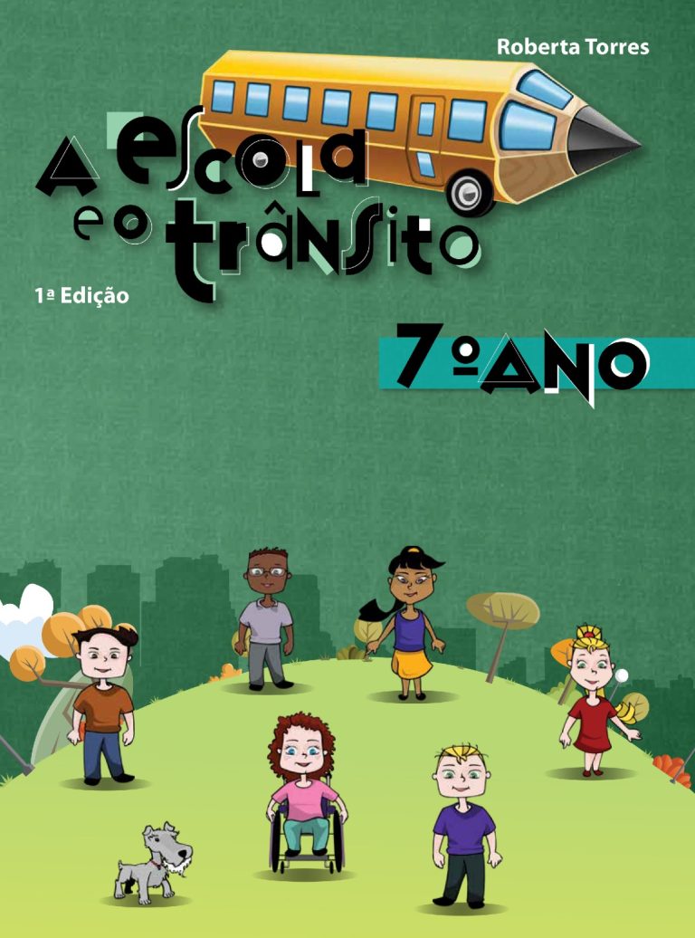 A Escola e o Trânsito – 7º Ano