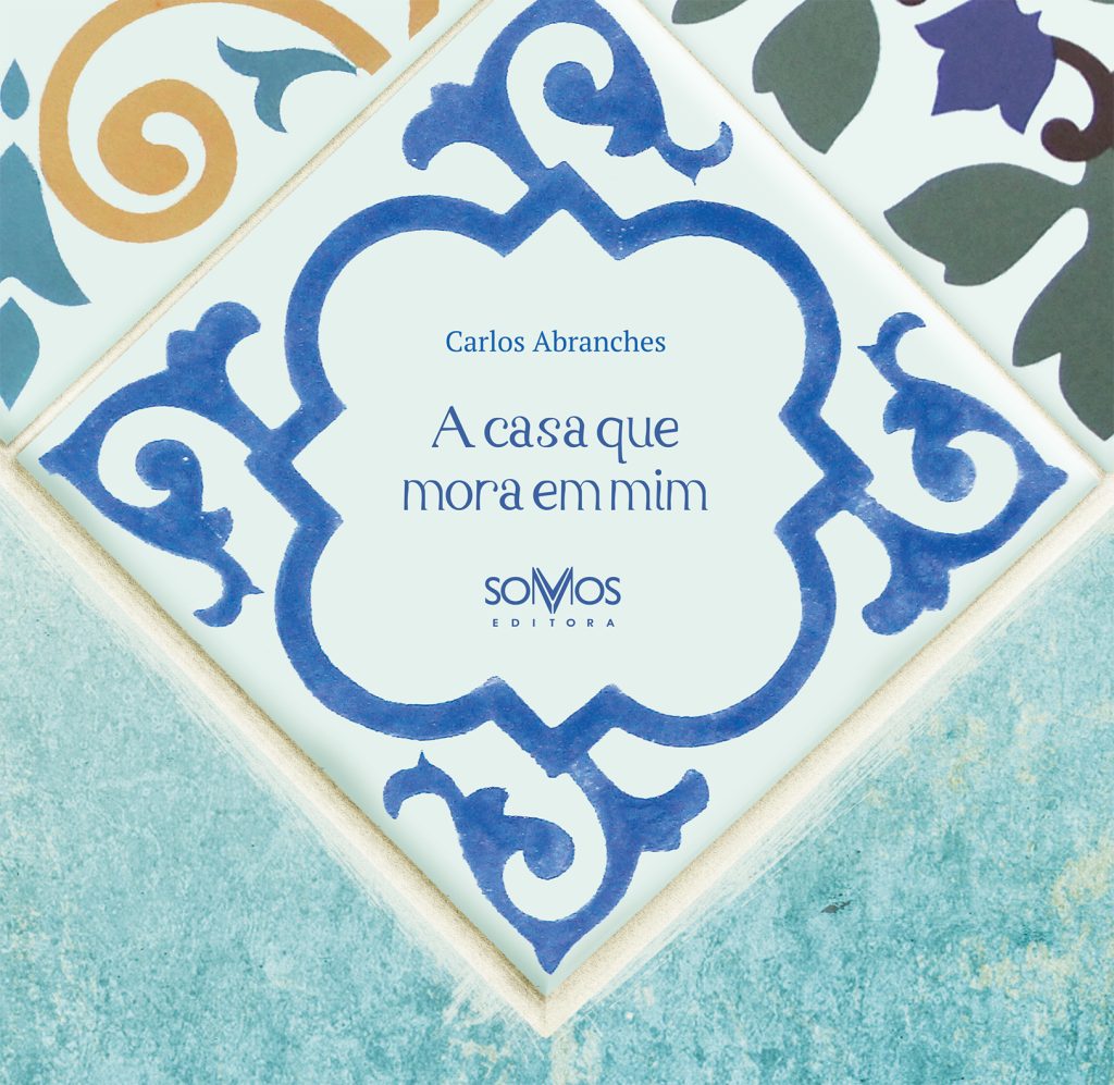 A Casa que Mora em Mim