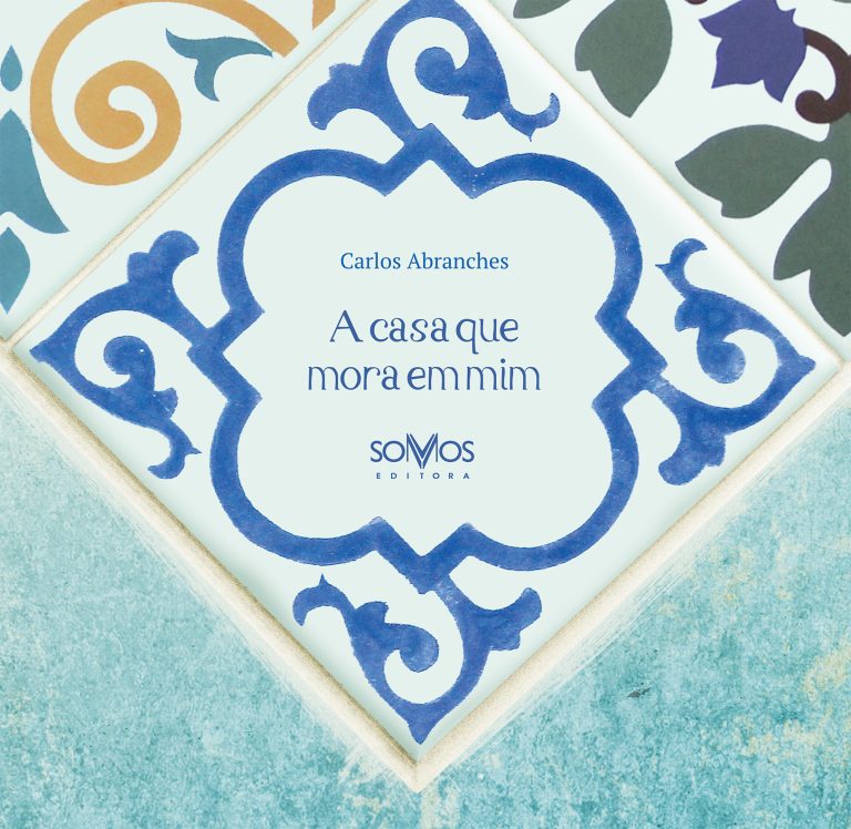 A Casa que Mora em Mim