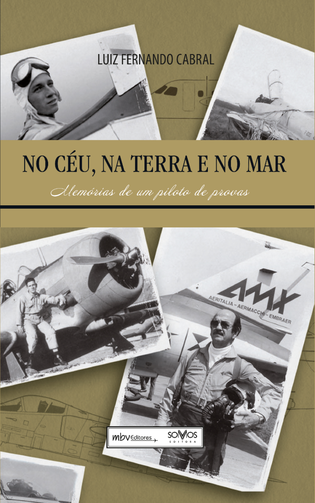 No Céu, na Terra e no Mar – Memórias de um Piloto de Provas