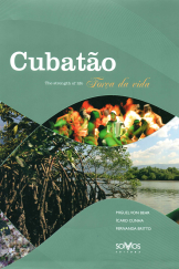Cubatão: Força da Vida