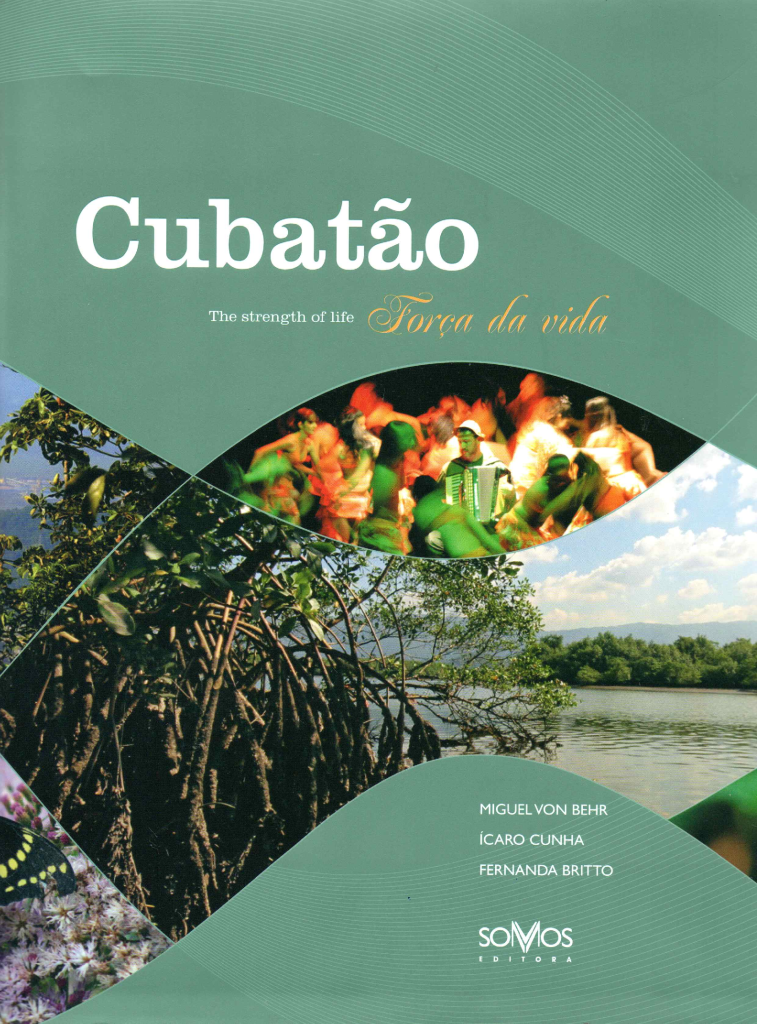 Cubatão: Força da Vida