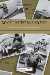 No Céu, na Terra e no Mar – Memórias de um Piloto de Provas