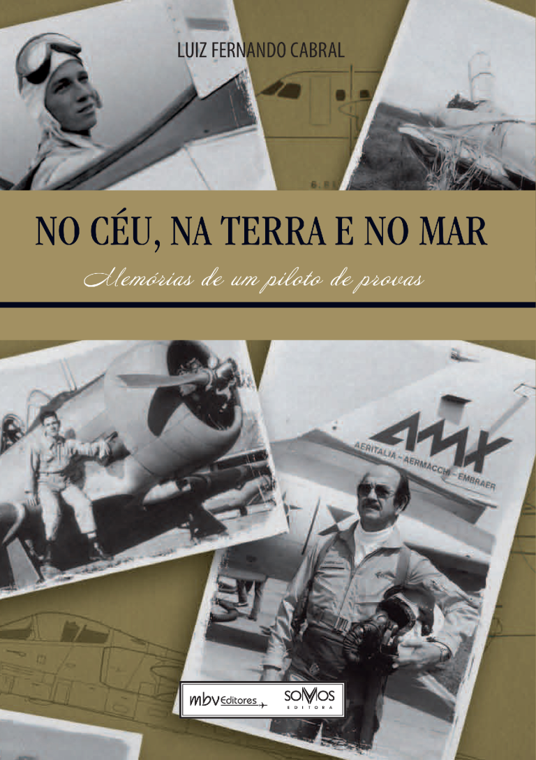 No Céu, na Terra e no Mar – Memórias de um Piloto de Provas