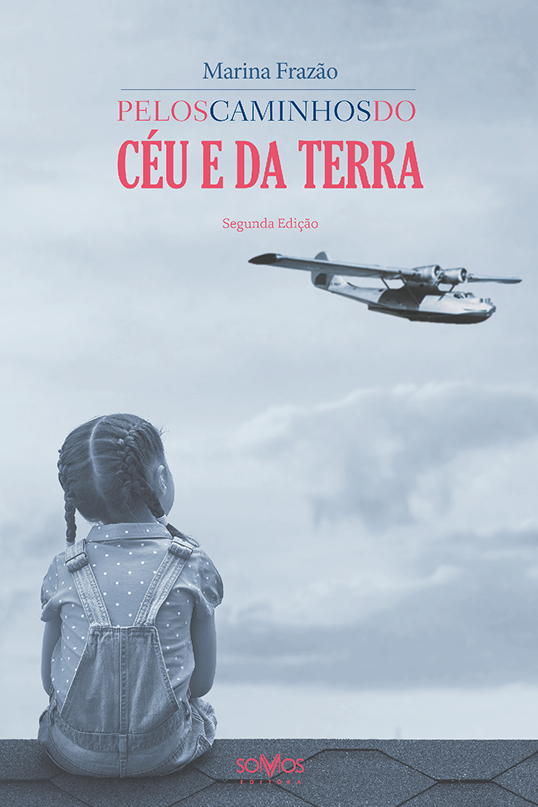 Pelos Caminhos do Céu e da Terra