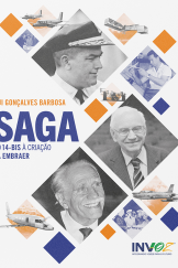 Saga do 14-BIS à Criação da EMBRAER